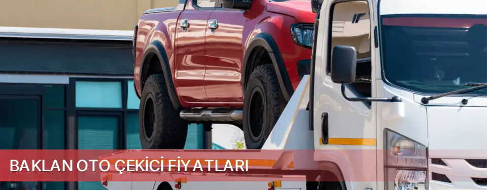 Baklan İlçemi Oto Çekici Fiyatları