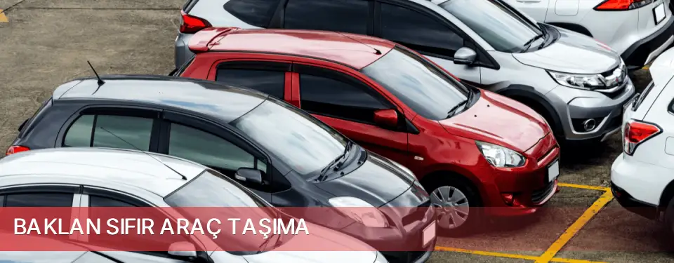 Baklan İlçemi Sıfır Araç Taşıma